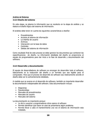 Análisis de Sistemas
  @3           ' 8 " )' ,!
               ) &    )#

                   0 ? 0                           $&        % :/        &                           0              +
       &             E %                                      $&        %

                                 &        /                  /          &          &5            E &@

           •       &
           •                                            $&       %
           •            &$,              // &
           •       & < .
           •         &    %
           •          &
           •                                            $&       %

    & /                 $                     0&                             & &        /                :/
 0 $                                      E                 $&     %                             E         0& 0 &
 :0
 /     0&               &            &    0 &           &              $                &&       +        /       %
 $ &
  P


  @9           )! & & B" ( * !-.
                        &- , # '*

   :0
   /                        &&  &                        $ &
                                                          P              &                &&         &           $ & ?
                                                                                                                  P
                              & / %                              E      / $&             :/                     0 &
   0/              &      & :/  0&                               &&        $ &
                                                                            P             &          .
   E                    &    /$

                   :/     . ,                           &&             $ & ?
                                                                        P               9            0 &         &&     &
       /                %   0                                $ &
                                                              P                    /         %        / @
                                                                                                       +

   •               &
   •               / %
   •               /         0&
   •               /         // &
   •               /

           /            %    0 &     0 &: @
                                         /
   •               &    // &  + 0& &      &                        %      0 & &         $ &
                                                                                         P
   •           &           $ & : 9< &
                                /                                      0&       &        D 0&
   •           &         .&                                            / .,                               $&    %
 
