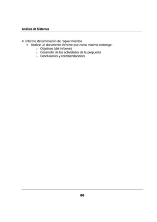 Análisis de Sistemas


       $&       &     %  & : &
                             /
   •            /    /      $&   :/    5      @
            o    ;. G      $& H
            o     &&           .      0& 0/
            o      /    +&
 