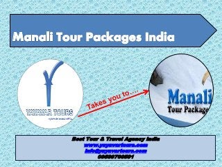 Best Tour & Travel Agency India
www.yayavartours.com
info@yayavartours.com
09599700591
 
