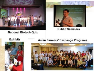 The experience of the Biotech Coalition in the Philippines?