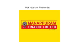 Manappuram Finance Ltd
 