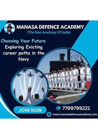Choosing  your future :Exploring exiciting career paths in the navy