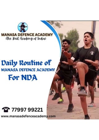 Daily Routine of MANASA DEFENCE ACADEMY for NDA