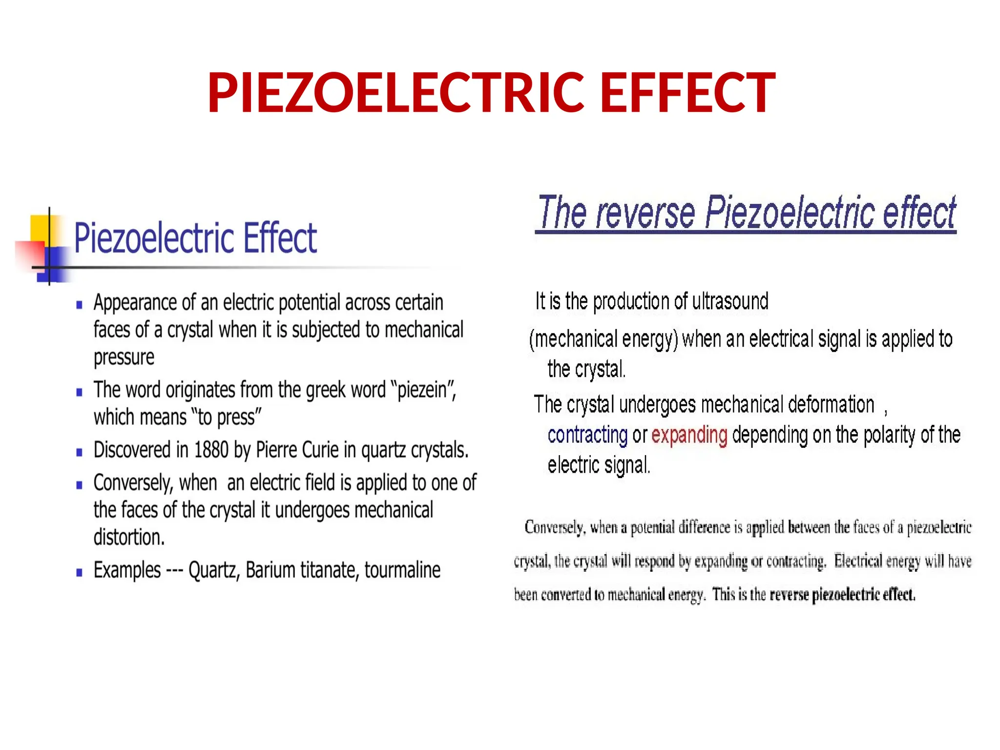 PIEZOELECTRIC EFFECT
 