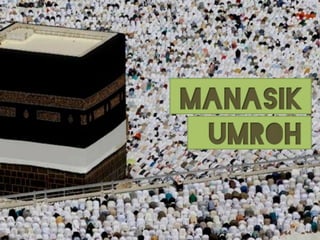 Manasik Umroh