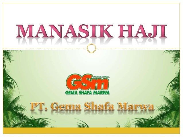Manasik haji gsm
