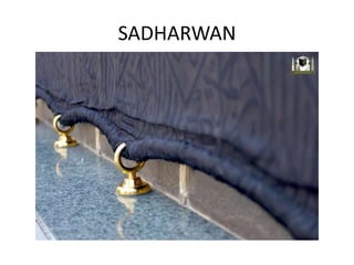 SADHARWAN
 