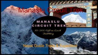 Manaslu Circuit Trek
Nepal Guide Treks & Expedition
 