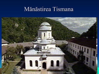 Mănăstirea Tismana  