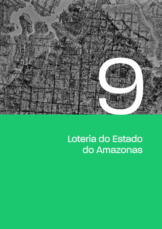 9Loteria do Estado
do Amazonas
 