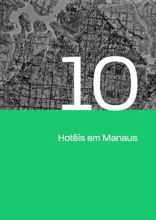 10Hotéis em Manaus
 