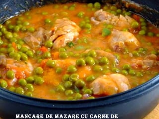 MANCARE DE MAZARE CU CARNE DE
 