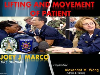 Prepared by:
OIC, CDRRMO
Admin.&Training
Alexander M. Wong
 