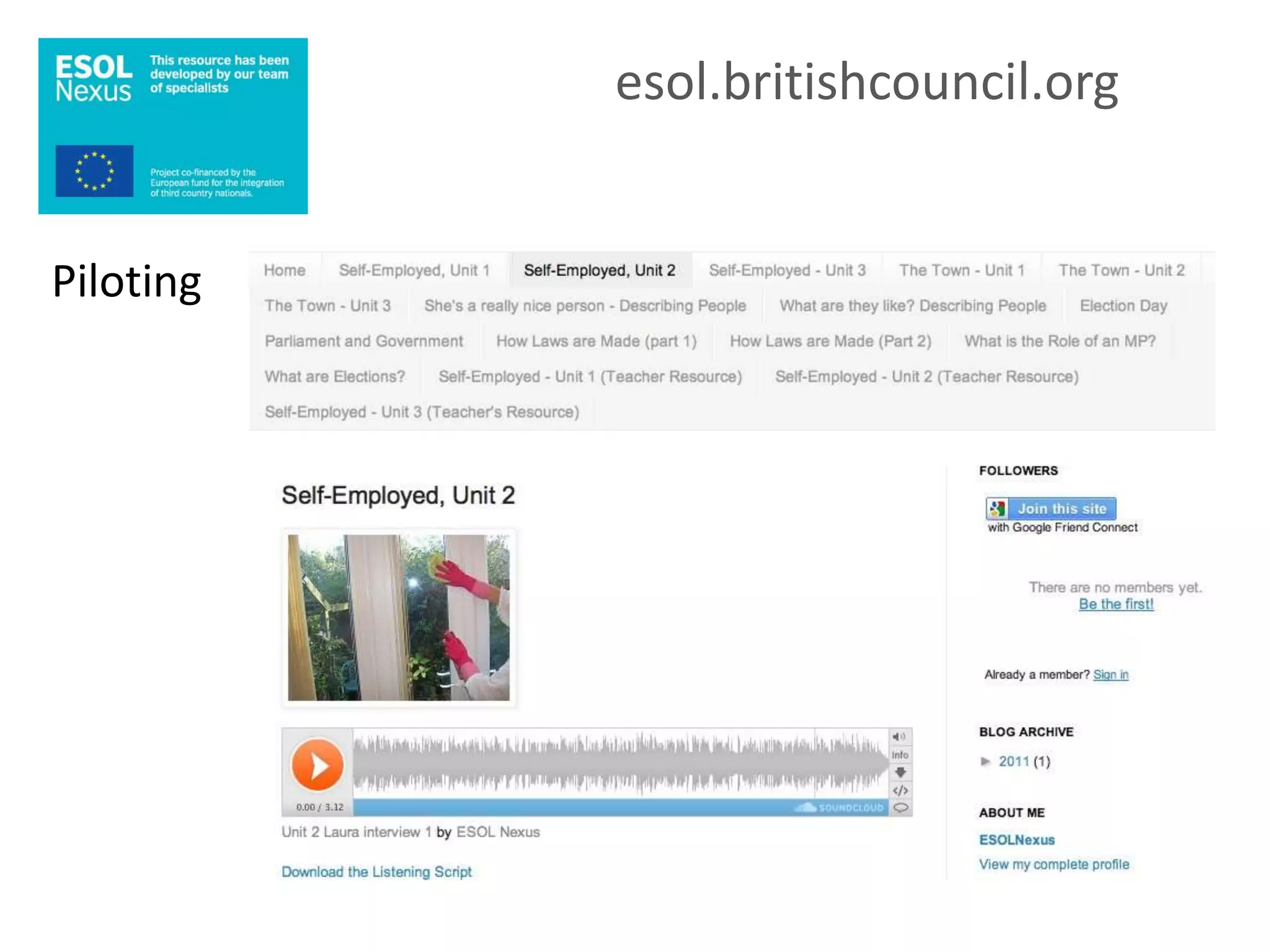esol.britishcouncil.org


Piloting
 