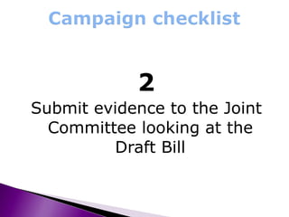 2 Submit evidence to the Joint Committee looking at the Draft Bill 