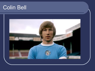 Colin Bell 