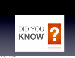 Thursday, 14 January 2010
 