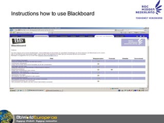 Instructions how to use Blackboard 