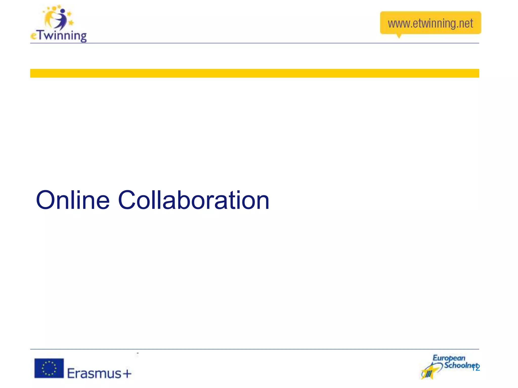 Online Collaboration
12
 
