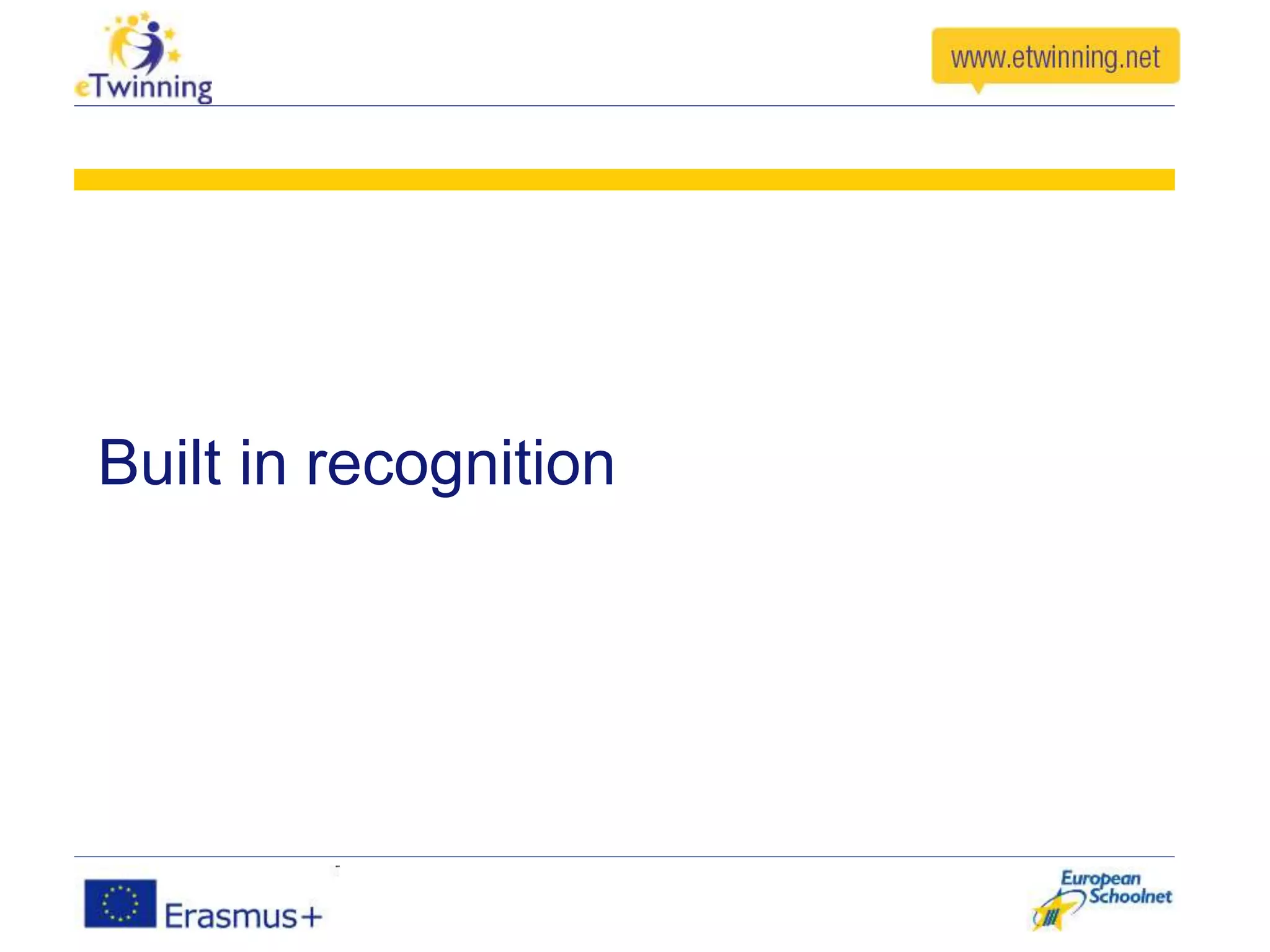 Built in recognition
 