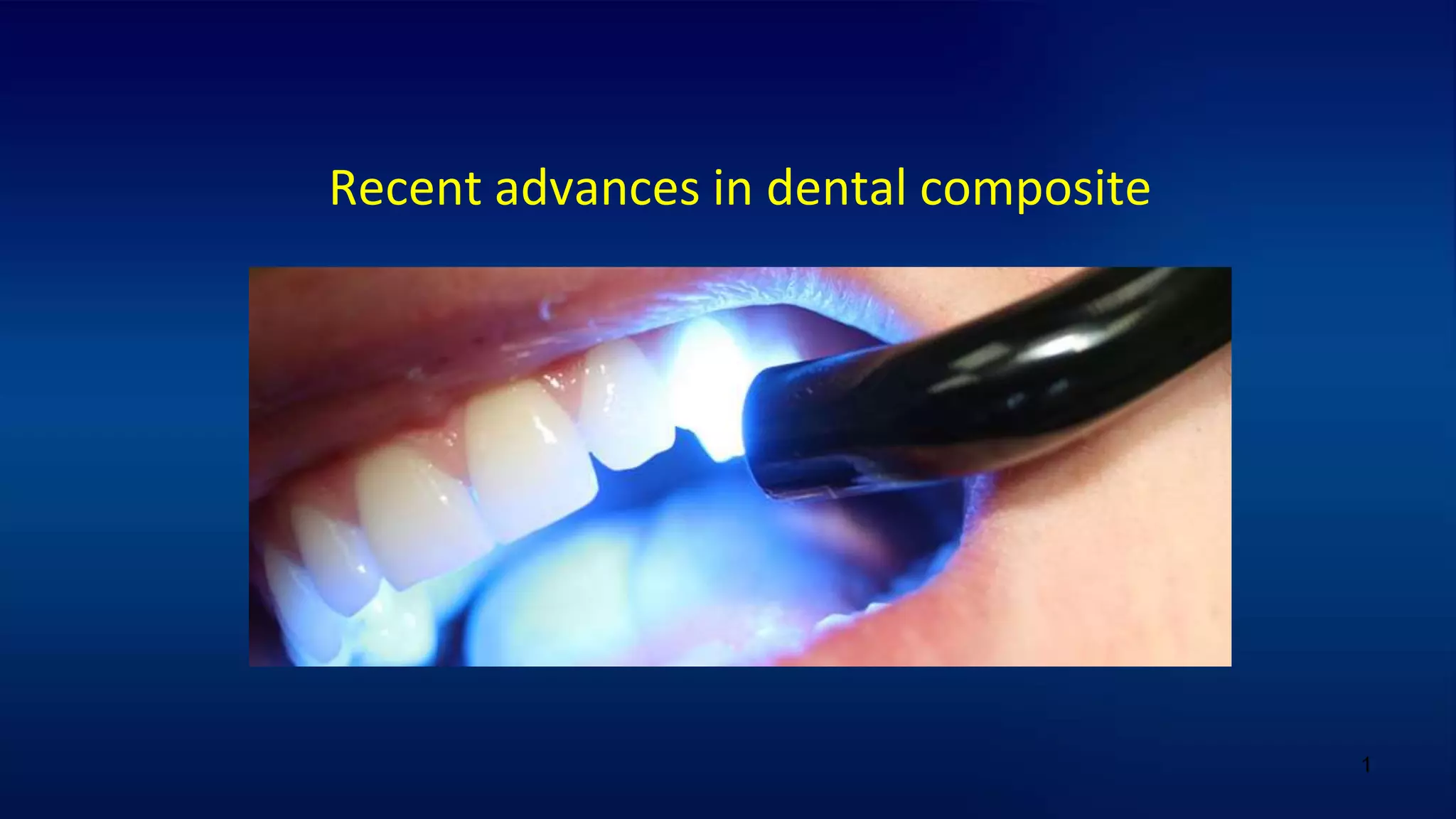 Recent dental composite resins PPT