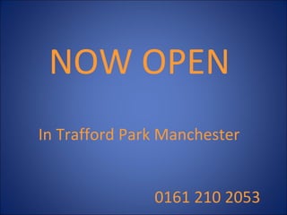 [object Object],In Trafford Park Manchester 0161 210 2053 