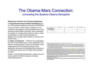 The Obama-Mars Connection:
                     Unraveling the Soetoro-Obama Deception

Stanley Ann Dunham U.S. Passport A...