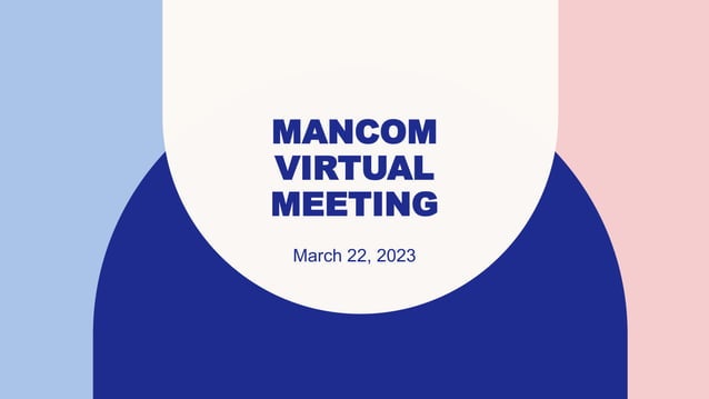 Mancom MANCOM VIRTUAL MEETING.pptx