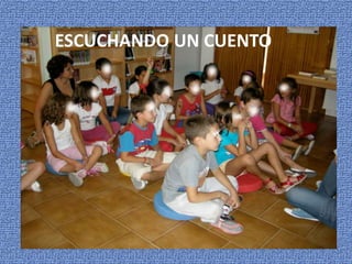 ESCUCHANDO UN CUENTO
 