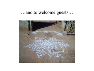 … and to welcome guests… 