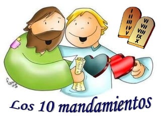 Los 10 mandamientos 