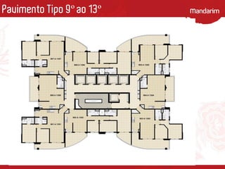 Pavimento Tipo 9º ao 13º
 