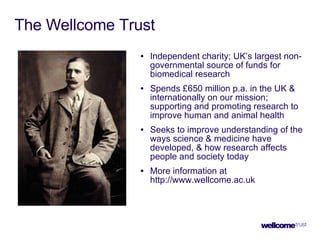 Mandating Open Access - Wellcome Trust Slide 3