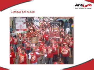 Carnaval Siri na Lata 