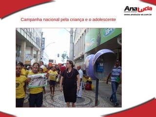 Campanha nacional pela criança e o adolescente 