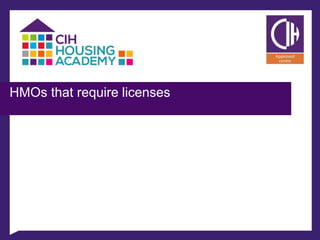 HMOs that require licenses
 