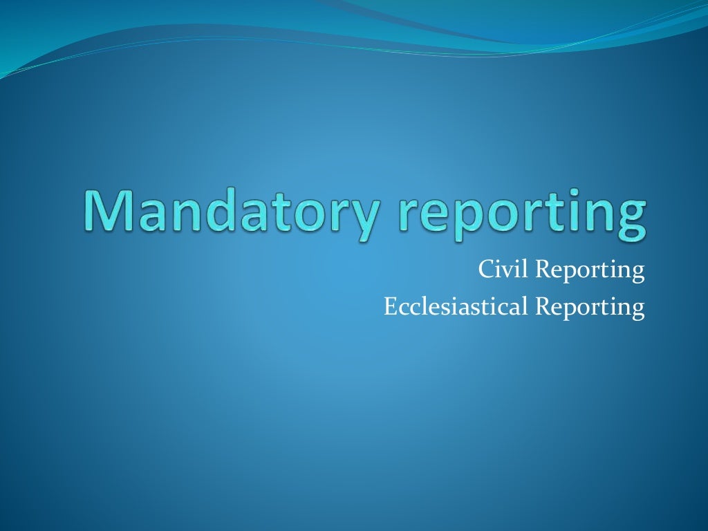 Mandatory Reporting PowerPoint