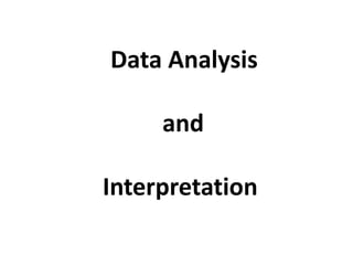 Data Analysis and Interpretation