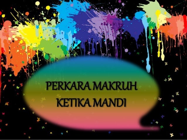 Pakdesuka Mandi Akbar Dan Tayamum