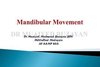 Mandibular movements