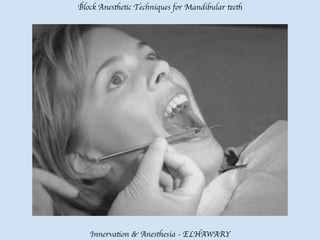 Mandibular teeth anesthetic block techniques | PDF