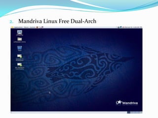 2. Mandriva Linux Free Dual-Arch
 