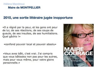 Hélène Mandroux Maire de MONTPELLIER 2010, une sortie littéraire jugée inopportune 