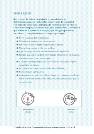 Maneiras à Mesa de Antigamente e de Agora