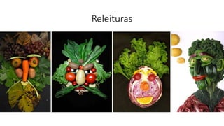 Releituras
 