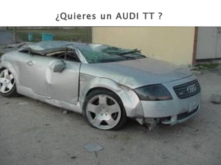 ¿Quieres un  AUDI TT ?   
