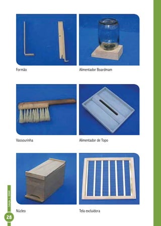 Coleção|SENAR
28
Formão
Vassourinha
Núcleo
Alimentador Boardmam
Alimentador de Topo
Tela excluidora
 