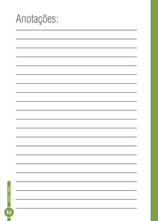 Coleção|SENAR
52
Anotações:
 