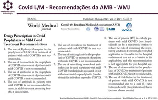 Covid L/M - Recomendações da AMB - WMJ
Brazilian Medical Association (AMB) - Covid-19: Summary Recommendations - World Medical Journal, v. 2, p. 37-52, 2021.
 