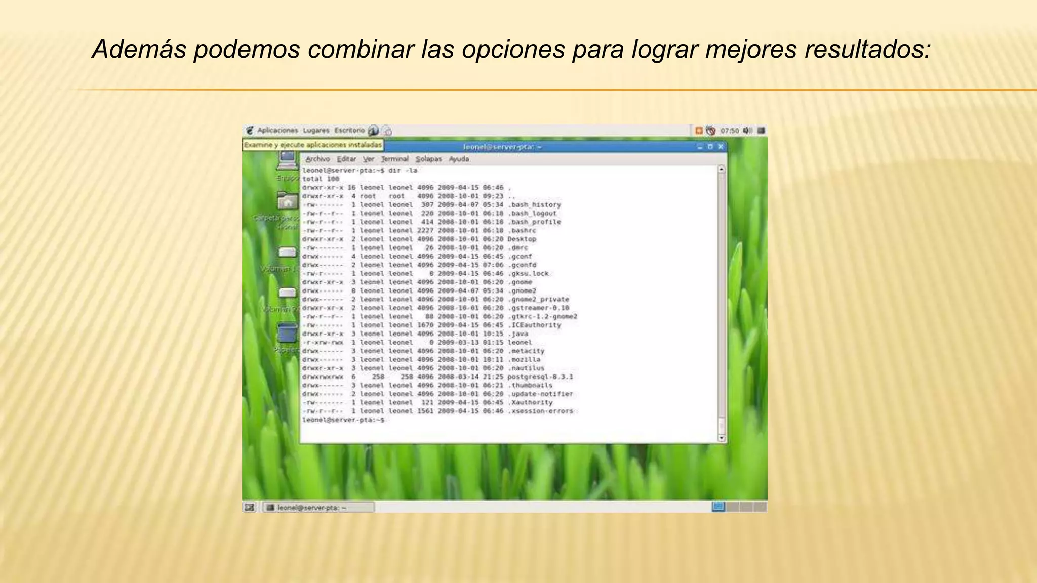 Además podemos combinar las opciones para lograr mejores resultados:

 